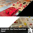 BGA Episode 518 - New Theme, Same Great Game! image