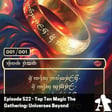 Episode 522 - Top Ten Magic The Gathering: Universes Beyond image