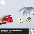 Episode 558 - AI in Tabletop Gaming: The Wall-E Paradox image