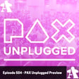 Episode 504 - PAX Unplugged Preview image