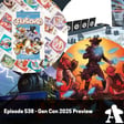 Episode 538 - Gen Con 2025 Preview image