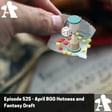 Episode 525 - April BGG Hotness and Fantasy Draft  image