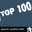 Episode 491 - Top 100 Part 1: 100-91 image