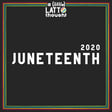 a (little) LATTO: Juneteenth, 2020 image