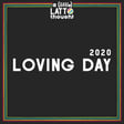 a (little) LATTO: Loving Day, 2020 image