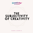 Lesson 78 - The Subjectivity of Creativity - Everything is an Opinion! image