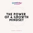 Lesson 70 - The Power of a Growth Mindset image