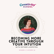 BEST OF -Becoming More Creative Through Your Intuition with Esther Loopstra image