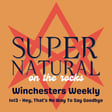 The Winchesters Weekly - 1x13 (Season Finale) image