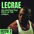 LECRAE: Reconstructing Faith In The Church image