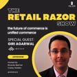 The Future of Commerce is Unified Commerce, with Giri Agarwal of Incisiv image