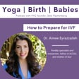 How to Prepare for IVF with Dr. Aimee Eyvazzadeh image