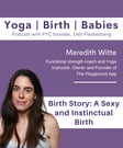 Birth Story: A Sexy and Instinctual Birth with Meredith Witte image