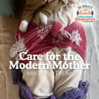 Ep. 486 Care for the Modern Mother with Margot Del Rey image