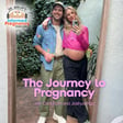 Ep. 489 The Journey to Pregnancy with Carli Roth and Joshua Katz image