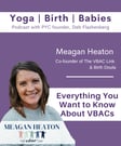 Everything You Want to Know About VBACs with Meagan Heaton  image