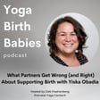 What Partners Get Wrong (and Right) About Supporting Birth with Yiska Obadia image