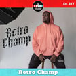E277 Retro Champ on Rap, Rock, and Wrestling, Losing a Parent, and Remembering Adam Ramey image