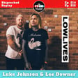 Shiprocked Replay: Luke Johnson and Lee Downer of Lowlives image