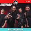 E326 Aurorawave on Shiprocked, Wave Day, and Turning Content Into Community image