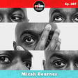 E307 Micah Bournes on Abolition, Nomadic Living, Creative Risks, and Bringing Joy to the Revolution image