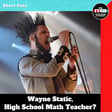 [Short Cuts] Wayne Static, High School Match Teacher? image