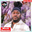 E216 A Conversation with Micah Bournes image