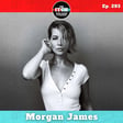 E293 Morgan James on Building an Audience That Will Follow You and Finding the Soul of 90s Alternative Rock image