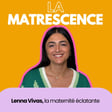 EP252 - Lenna Vivas, la maternité éclatante image
