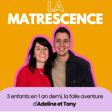 EP245 - 3 enfants en 1 an demi, la folle aventure d'Adeline et Tony image