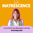 EP294 - Ces enfants qui dérangent à l'école - Anne Raynaud Pédopsychiatre image