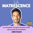 VINTAGE WEDNESDAY - Le microbiote : le super-pouvoir caché de la santé de nos enfants - Dr Julien Scanzi image