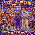 WrestleMania & Rhode Island Pizza: Duke Loves Rasslin Week 504 image