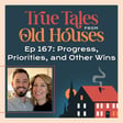 167: Progress, Priorities, and Other Wins image