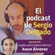 299. Enseñar inglés a diplomáticos - Entrevista Asun Álvarez image