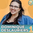 How Breastfeeding Guilt Breaks New Moms and the Mindset That Heals with Dominique Deslauriers image