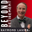 When Caregiving Changes Retirement: Planning Before the Crisis - with Raymond Lavine image