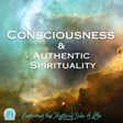 Consciousness & Authentic Spirituality image