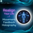 Realign Your Life with Movement Feedback Holography image