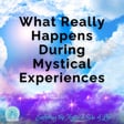 What Really Happens During Mystical Experiences? image