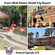 Podcast 276 - Carrie's Walt Disney World Trip Report image