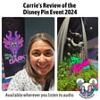 239 – Carrie's Review of the Disney Pin Event 2024 image