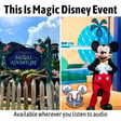 Podcast 233 - This is Magic Disney Event image