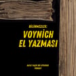 #321 Bilinmezler: Voynich El Yazması image
