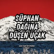 #351 Süphan Dağına Düşen Esrarengiz İngiliz Uçağı | Anadolu'dan Hikayeler image