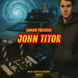 #316 Zaman Yolcusu John Titor image