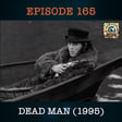  We Love This Iggy Pop Western and So Should You - Pop Screen 165: Dead Man (1995) image