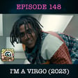 Boots Riley (The Coup) with I'm a Virgo - Episode 148 image
