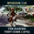 Jimmy Cliff in The Harder They Come - Episode 116 image