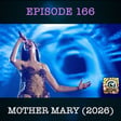 Explaining the spooky action of Mother Mary - Pop Screen Episode 166 image